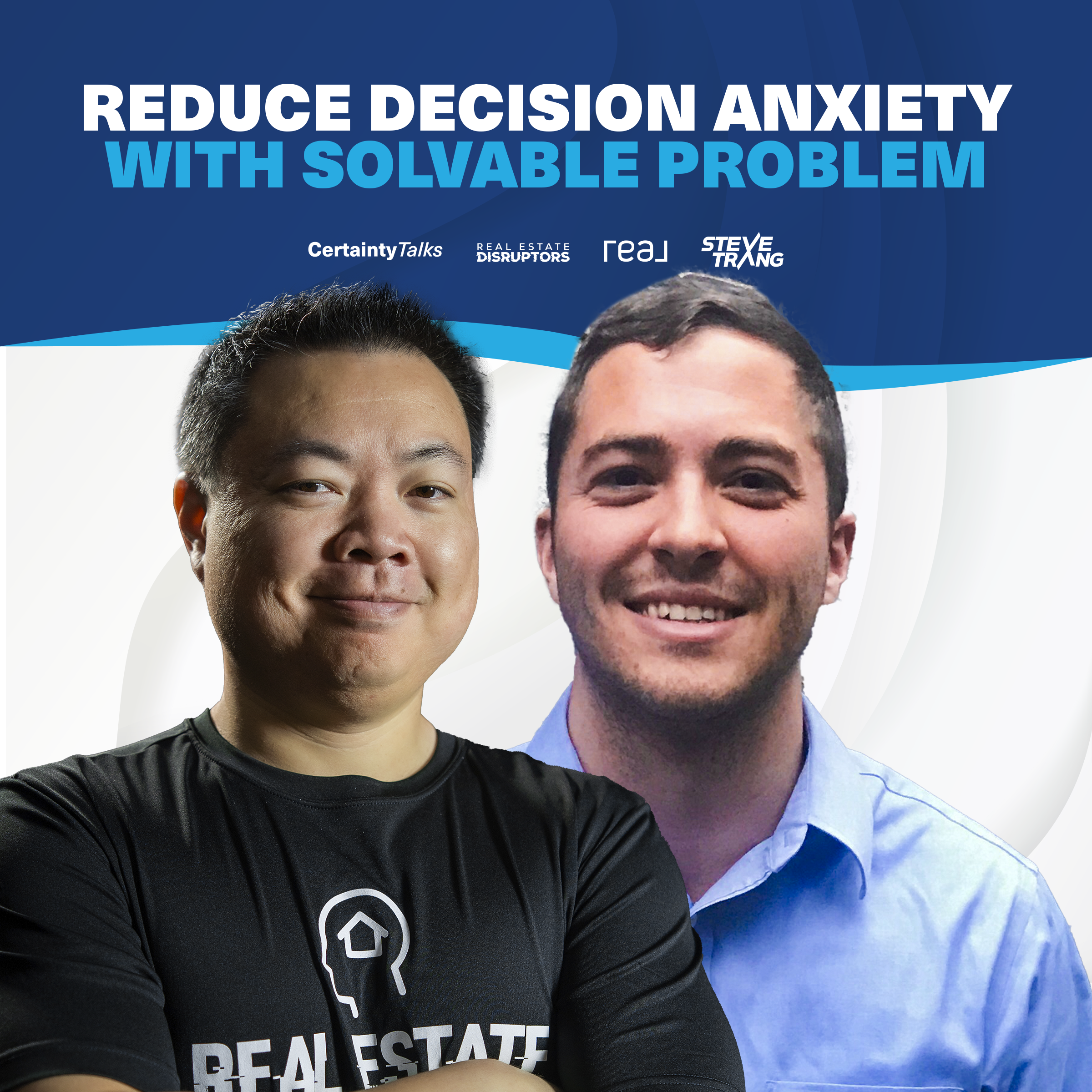 Reduce Decision Anxiety With Solvable Problem | Certainty Talks