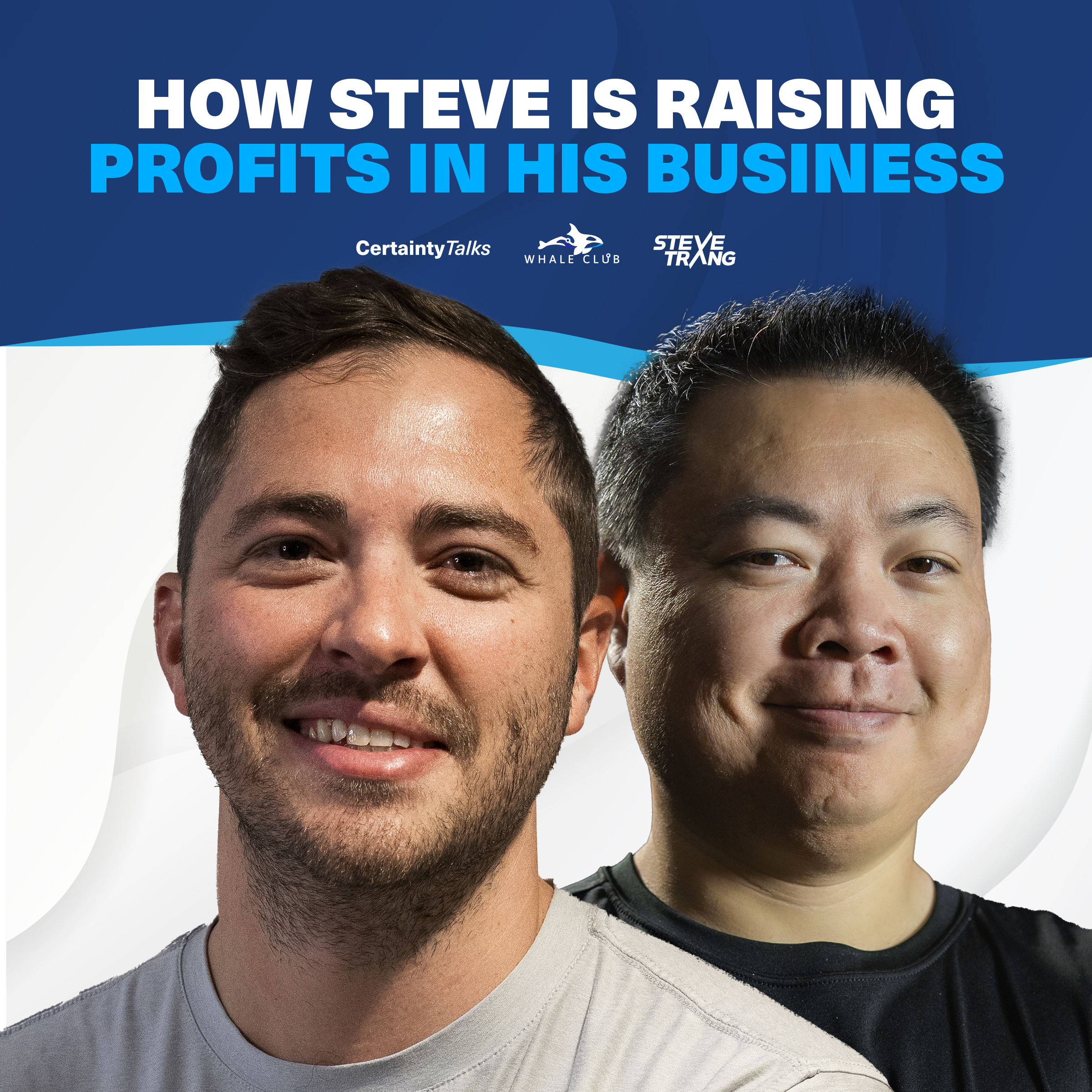 How Steve Is Raising Profits In His Business